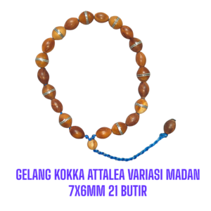 GELANG KOKKA ATTALEA VARIASI MADAN 7X6MM 21 BUTIR