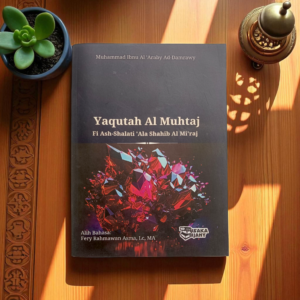 BUKU YAQUTAT AL MUHTAJ (YAQUTAT AL MUHTAJ FI ASH-SHALATI 'ALA SHAHIB AL MI'RAJ) SYAIKH MUHAMMAD IBNU AL 'ARABY AD-DAMRAWY AT-TIJANY