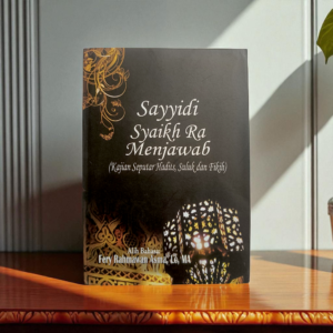 BUKU SAYYIDI SYAIKH RA MENJAWAB JILID 2 – KAJIAN SEPUTAR HADITS, SULUK, DAN FIKIH (JAWAHIR AL MA'ANI) SYAIKH AL HAJJ ALI HARAZIM AT-TIJANY