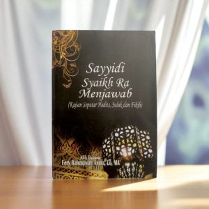 BUKU SAYYIDI SYAIKH RA MENJAWAB JILID 3 – KAJIAN SEPUTAR HADITS, SULUK, DAN FIKIH (JAWAHIR AL MA'ANI) SYAIKH AL HAJJ ALI HARAZIM AT-TIJANY