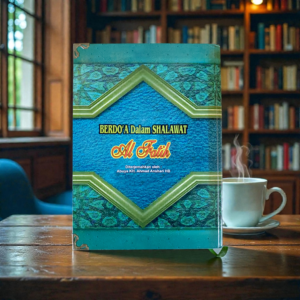 BUKU BERDO'A DALAM SHALAWAT AL-FATIH (ATH-THIIBUL FAAIH WAL WIRDUS-SAAIH FII SHALATIL-FATIH) SYAIKH MUHAMMAD FATHA BIN ABDUL WAHID AN-NAZHIFI AL-MARAKISYI